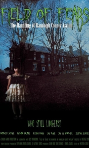恐惧之地：鲁道夫郡疯人院闹鬼 Field of Fears - The Haunting of Randolph